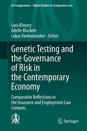 Khoury / Vanhonnaeker / Blackett |  Genetic Testing and the Governance of Risk in the Contemporary Economy | Buch |  Sack Fachmedien