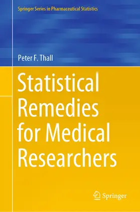 Thall |  Statistical Remedies for Medical Researchers | eBook | Sack Fachmedien