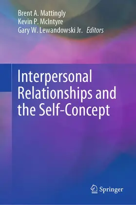 Mattingly / Lewandowski / McIntyre |  Interpersonal Relationships and the Self-Concept | Buch |  Sack Fachmedien