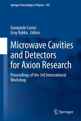 Carosi / Rybka |  Microwave Cavities and Detectors for Axion Research | eBook | Sack Fachmedien