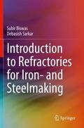 Sarkar / Biswas |  Introduction to Refractories for Iron- and Steelmaking | Buch |  Sack Fachmedien