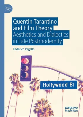 Pagello | Quentin Tarantino and Film Theory | Buch | 978-3-030-43818-0 | www.sack.de