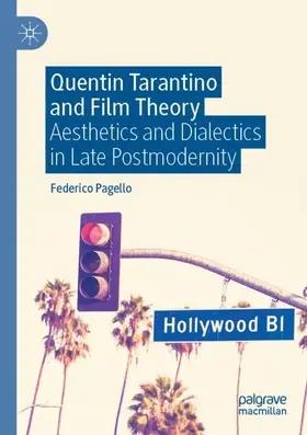 Pagello |  Quentin Tarantino and Film Theory | Buch |  Sack Fachmedien