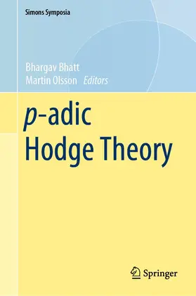 Olsson / Bhatt |  p-adic Hodge Theory | Buch |  Sack Fachmedien