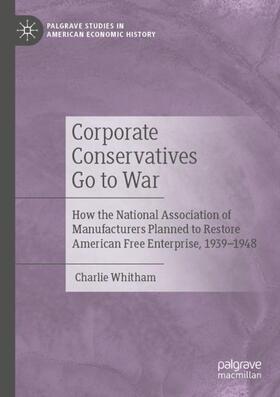Whitham | Corporate Conservatives Go to War | Buch | 978-3-030-43910-1 | sack.de