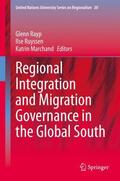 Rayp / Marchand / Ruyssen |  Regional Integration and Migration Governance in the Global South | Buch |  Sack Fachmedien