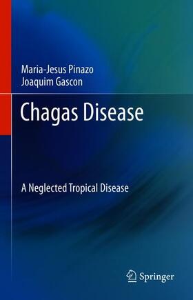 Gascón / Pinazo Delgado |  Chagas Disease | Buch |  Sack Fachmedien