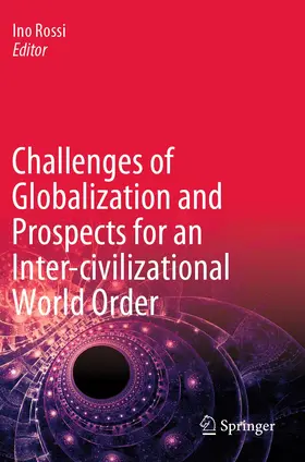 Rossi |  Challenges of Globalization and Prospects for an Inter-civilizational World Order | Buch |  Sack Fachmedien