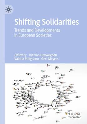Van Hoyweghen / Meyers / Pulignano | Shifting Solidarities | Buch | 978-3-030-44064-0 | sack.de