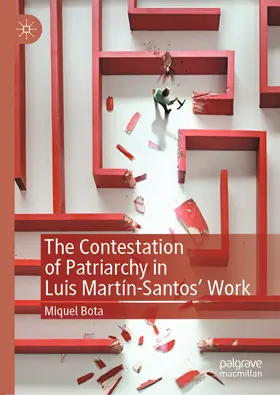 Bota | The Contestation of Patriarchy in Luis Martín-Santos' Work | E-Book | www.sack.de