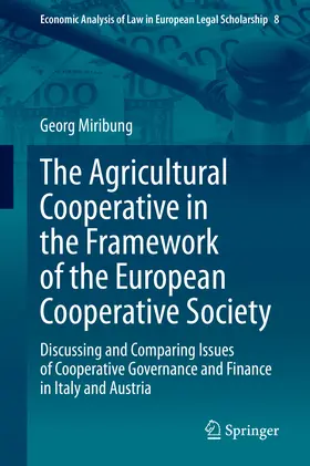 Miribung | The Agricultural Cooperative in the Framework of the European Cooperative Society | E-Book | sack.de