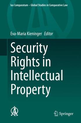 Kieninger | Security Rights in Intellectual Property | Buch | 978-3-030-44190-6 | sack.de