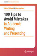 Wallwork / Southern |  100 Tips to Avoid Mistakes in Academic Writing and Presenting | eBook | Sack Fachmedien