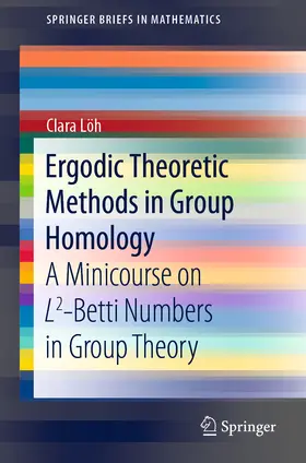 Löh |  Ergodic Theoretic Methods in Group Homology | eBook | Sack Fachmedien