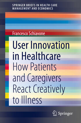 Schiavone | User Innovation in Healthcare | E-Book | sack.de