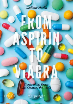 Marko |  From Aspirin to Viagra | Buch |  Sack Fachmedien