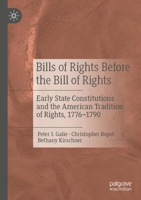 Galie / Kirschner / Bopst | Bills of Rights Before the Bill of Rights | Buch | 978-3-030-44303-0 | sack.de