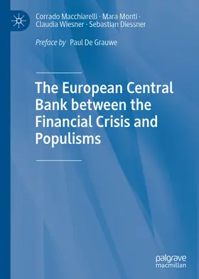 Macchiarelli / Monti / Wiesner | The European Central Bank between the Financial Crisis and Populisms | E-Book | www.sack.de