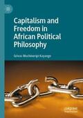 Kayange |  Capitalism and Freedom in African Political Philosophy | Buch |  Sack Fachmedien