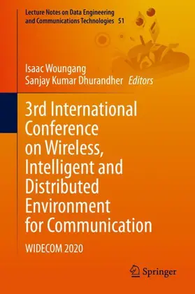Dhurandher / Woungang |  3rd International Conference on Wireless, Intelligent and Distributed Environment for Communication | Buch |  Sack Fachmedien