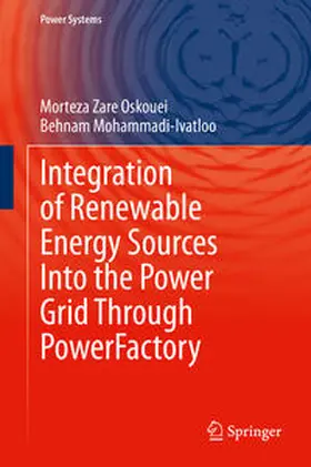 Zare Oskouei / Mohammadi-Ivatloo | Integration of Renewable Energy Sources Into the Power Grid Through PowerFactory | E-Book | www.sack.de