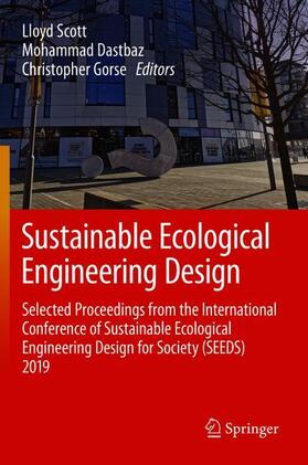 Scott / Gorse / Dastbaz |  Sustainable Ecological Engineering Design | Buch |  Sack Fachmedien