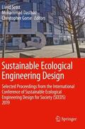 Scott / Gorse / Dastbaz |  Sustainable Ecological Engineering Design | Buch |  Sack Fachmedien