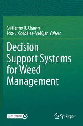 González-Andújar / Chantre |  Decision Support Systems for Weed Management | Buch |  Sack Fachmedien