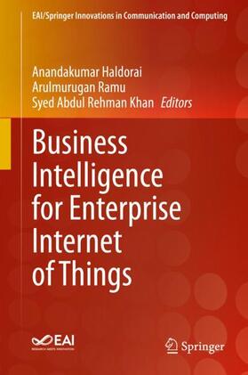 Haldorai / Khan / Ramu |  Business Intelligence for Enterprise Internet of Things | Buch |  Sack Fachmedien