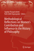 Thorgeirsdottir / Hagengruber |  Methodological Reflections on Women’s Contribution and Influence in the History of Philosophy | eBook | Sack Fachmedien