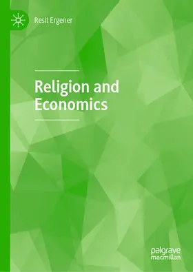 Ergener |  Religion and Economics | eBook | Sack Fachmedien
