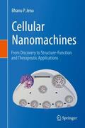 Jena |  Cellular Nanomachines | Buch |  Sack Fachmedien
