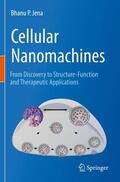 Jena |  Cellular Nanomachines | Buch |  Sack Fachmedien