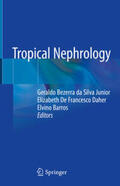 Bezerra da Silva Junior / De Francesco Daher / Barros |  Tropical Nephrology | eBook | Sack Fachmedien