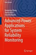 Zhang / Edwards / Kincic |  Advanced Power Applications for System Reliability Monitoring | Buch |  Sack Fachmedien