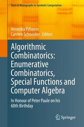 Schneider / Pillwein |  Algorithmic Combinatorics: Enumerative Combinatorics, Special Functions and Computer Algebra | Buch |  Sack Fachmedien