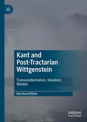 Ritter |  Kant and Post-Tractarian Wittgenstein | eBook | Sack Fachmedien