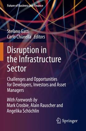 Chiarella / Gatti | Disruption in the Infrastructure Sector | Buch | 978-3-030-44669-7 | sack.de