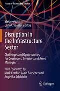 Chiarella / Gatti |  Disruption in the Infrastructure Sector | Buch |  Sack Fachmedien