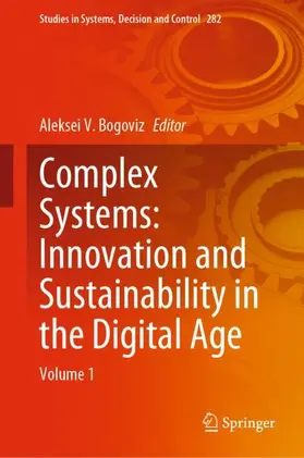 Bogoviz |  Complex Systems: Innovation and Sustainability in the Digital Age | Buch |  Sack Fachmedien
