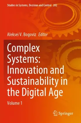 Bogoviz |  Complex Systems: Innovation and Sustainability in the Digital Age | Buch |  Sack Fachmedien
