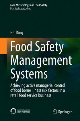 King | Food Safety Management Systems | Buch | 978-3-030-44734-2 | sack.de