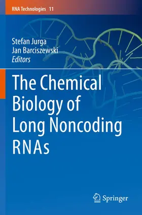 Barciszewski / Jurga |  The Chemical Biology of Long Noncoding RNAs | Buch |  Sack Fachmedien