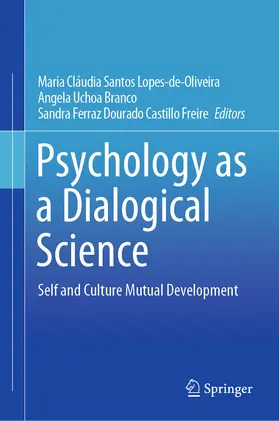 Lopes-de-Oliveira / Branco / Freire | Psychology as a Dialogical Science | E-Book | www.sack.de