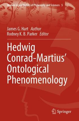 Hart / Parker |  Hedwig Conrad-Martius¿ Ontological Phenomenology | Buch |  Sack Fachmedien