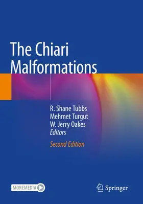 Tubbs / Turgut / Oakes |  The Chiari Malformations | Buch |  Sack Fachmedien