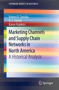 Tamilia / Hopkins / Ferrell |  Marketing Channels and Supply Chain Networks in North America | Buch |  Sack Fachmedien