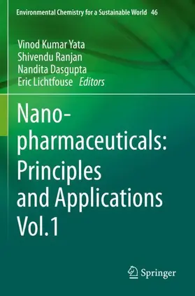 Yata / Lichtfouse / Ranjan |  Nanopharmaceuticals: Principles and Applications Vol. 1 | Buch |  Sack Fachmedien