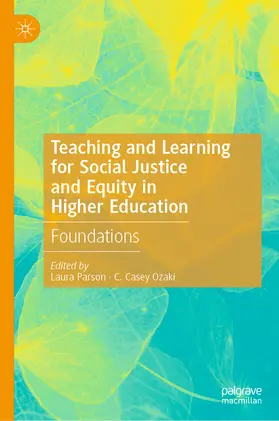 Parson / Ozaki |  Teaching and Learning for Social Justice and Equity in Higher Education | eBook | Sack Fachmedien
