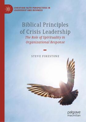 Firestone | Biblical Principles of Crisis Leadership | Buch | 978-3-030-44954-4 | sack.de